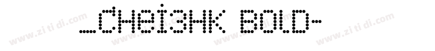 蒙纳字库_CHei3HK Bold字体转换